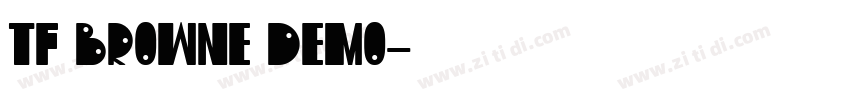TF Browne Demo字体转换
